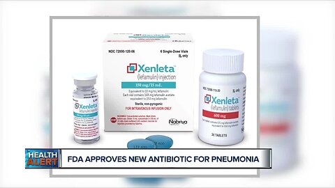 Ask Dr. Nandi: FDA approves new antibiotic for bacterial pneumonia