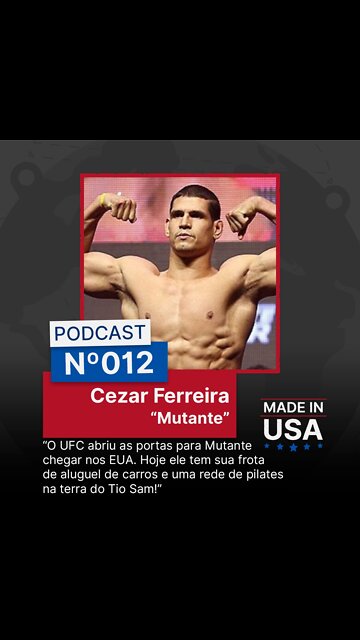 Chamada Episódio 12: Cezar Mutante (Made In USA Podcast)