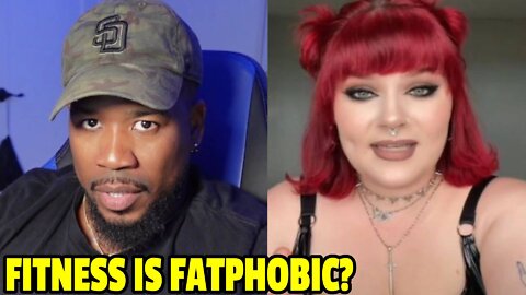 FITNESS IS FATPHOBIC NOW?