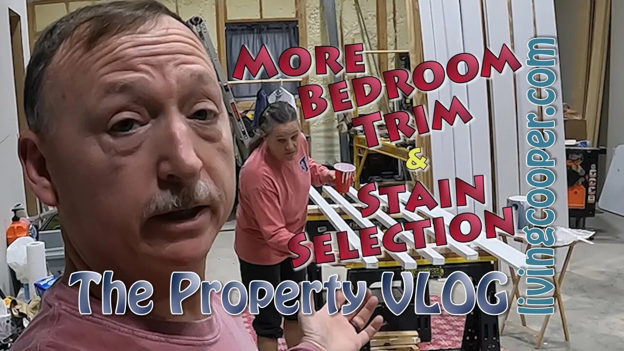 Living Cooper - Property VLOG - More Bedroom Trim & Stain Selection