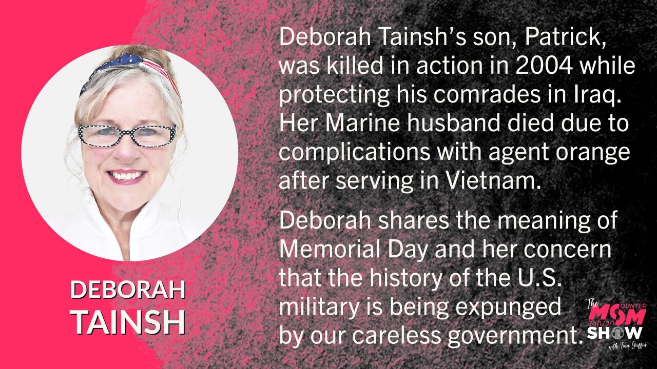 Ep. 404 - Deborah Tainsh Recounts the History of Memorial Day and Her Son’s Ultimate Sacrifice