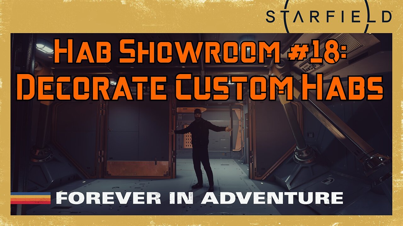 Starfield Hab Showroom 18: Custom Habs Overview