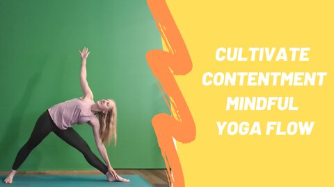 42 Yoga Mindful Vinyasa Yoga Class Cultivating Contentment Santosha