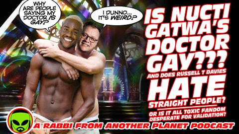 Is Ncuti Gatwa The First Gay Doctor Who??? And Does Russell T Davies Hate Straight People???