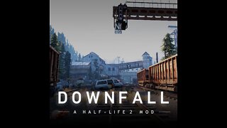 Half-Life 2: DownFall playthrough