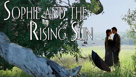 Sophie And The Rising Sun | Official Trailer | Monterey Media