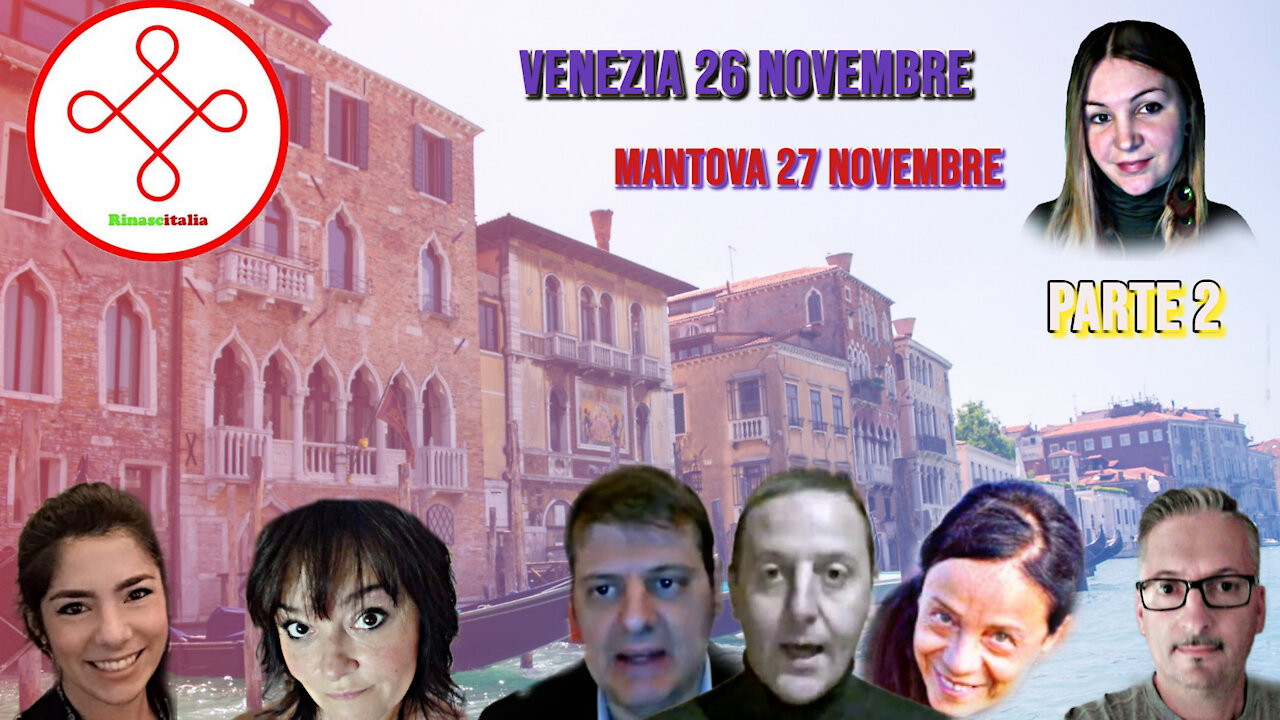 Lancio RINASCITALIA insieme a noi a Venezia il 26 novembre- Live con gli organizzatori-Seconda parte