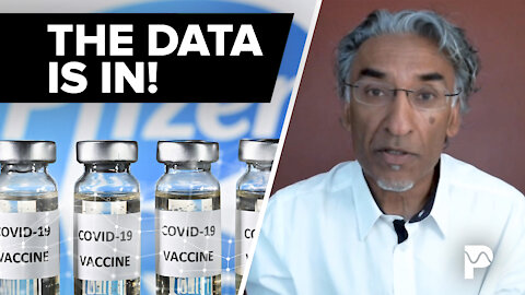 Setty Report: NEW Pfizer Data - Is The Vaccine EFFECTIVE?