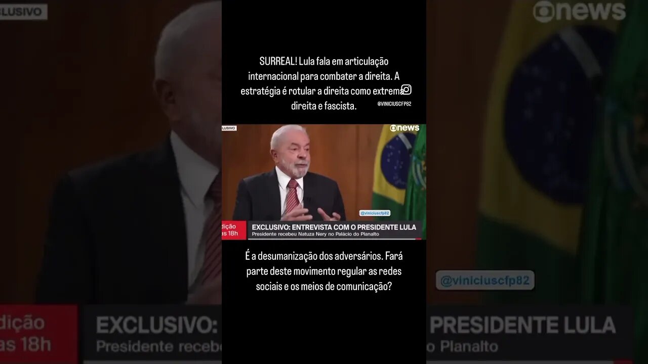SURREAL! Lula fala em articulação internacional para combater a direita