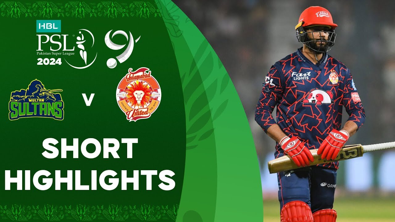 Short Highlights | Multan Sultans vs Islamabad United | Match 5 | HBL PSL 9 |