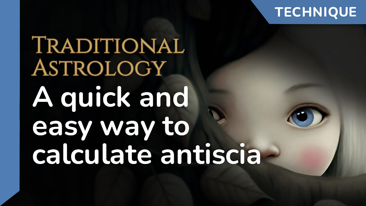 🔑 Antiscion in Traditional Astrology – Quick and Easy Antiscia Calculation 🧮