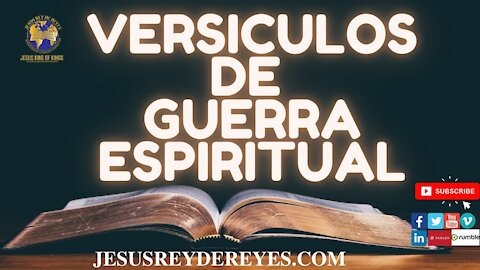 VERSICULOS DE GUERRA ESPIRITUAL, ENTRE EL REINO DE DIOS Y SATANAS