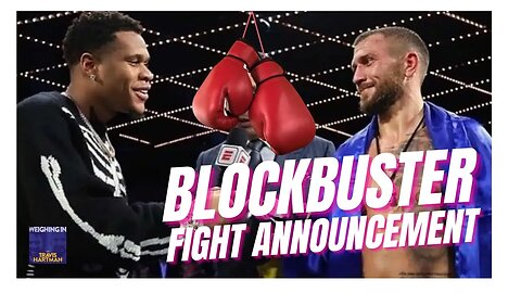 Vasiliy Lomachenko - Devin Haney Set for MAY 20 Blockbuster Fight REACTION