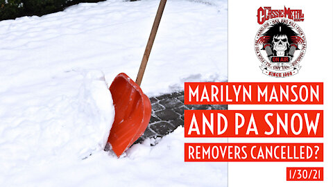 CMS | Marilyn Manson and PA Snow Removers Cancelled