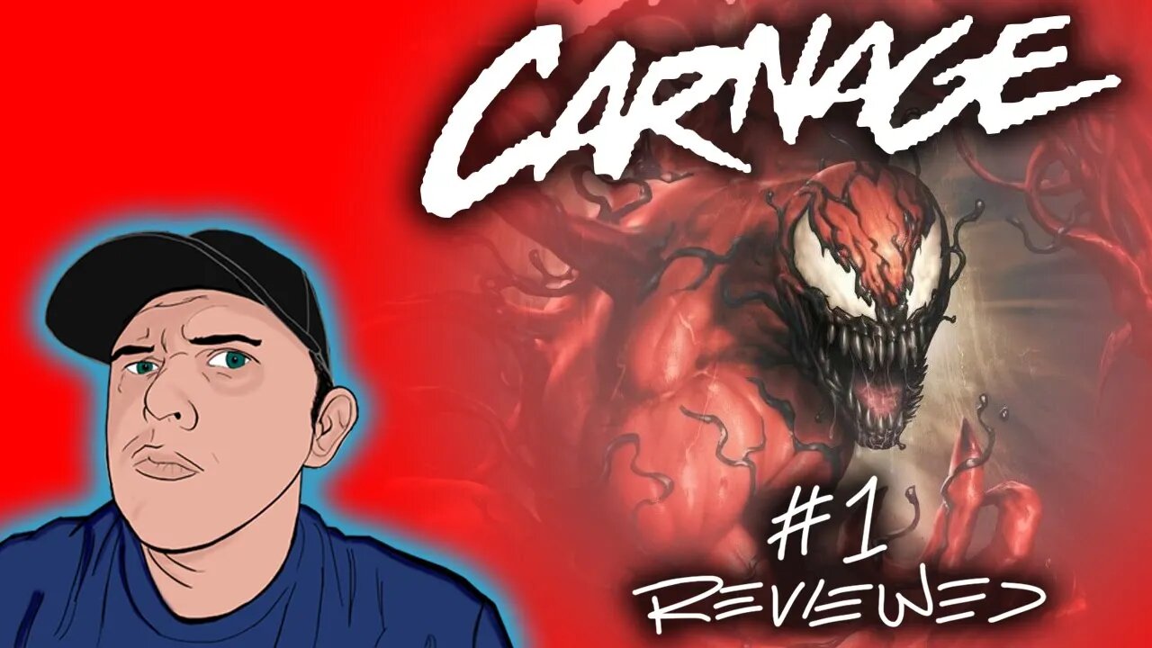 Carnage #1 Reviewed