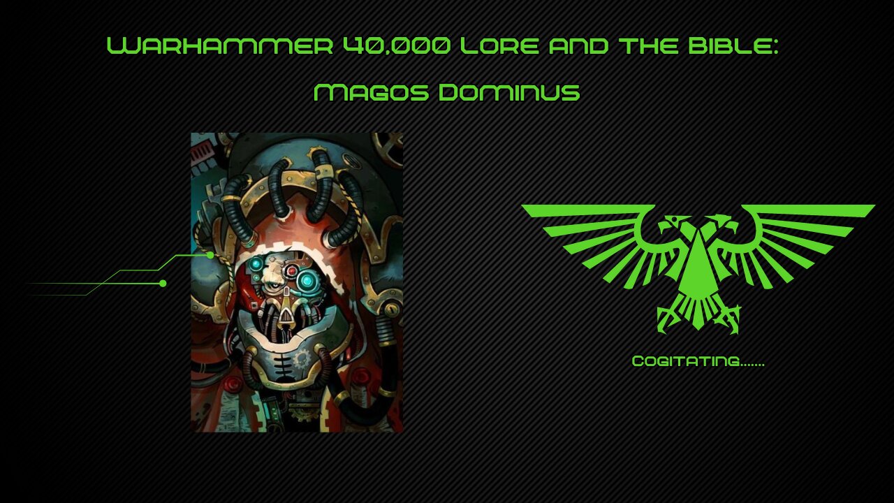 Magos Dominus | Warhammer 40k Lore and the Bibleominus