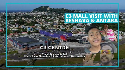 Watch Keshava and Antara's reactions to C3 Mall San Fernando Trinidad West Indies