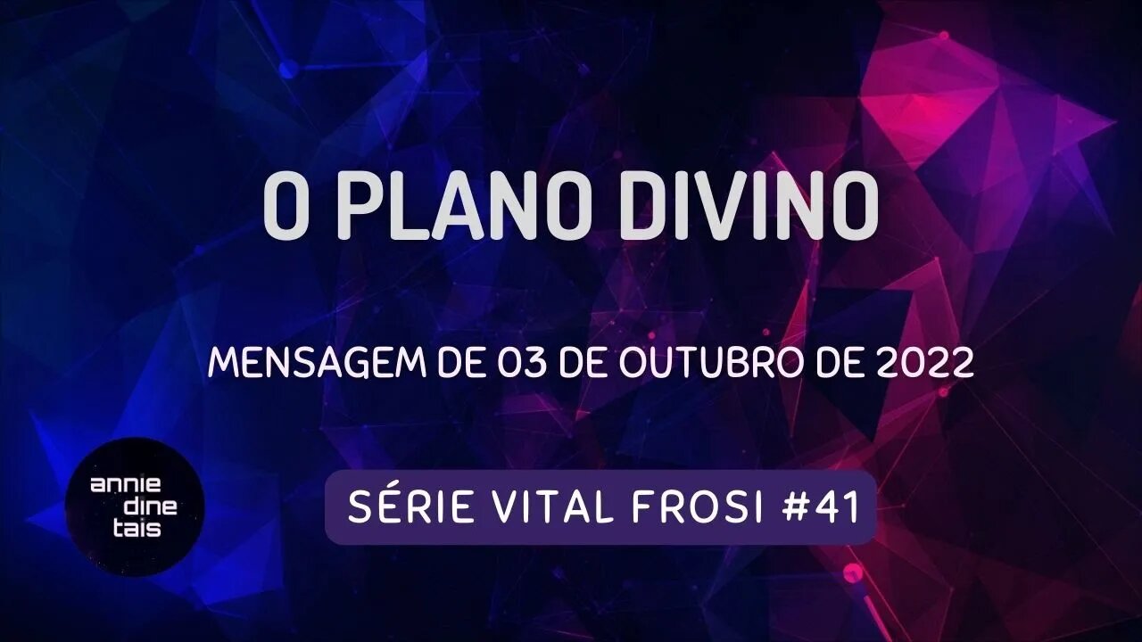 #41-2022 l 03 out 2022 l O plano divino