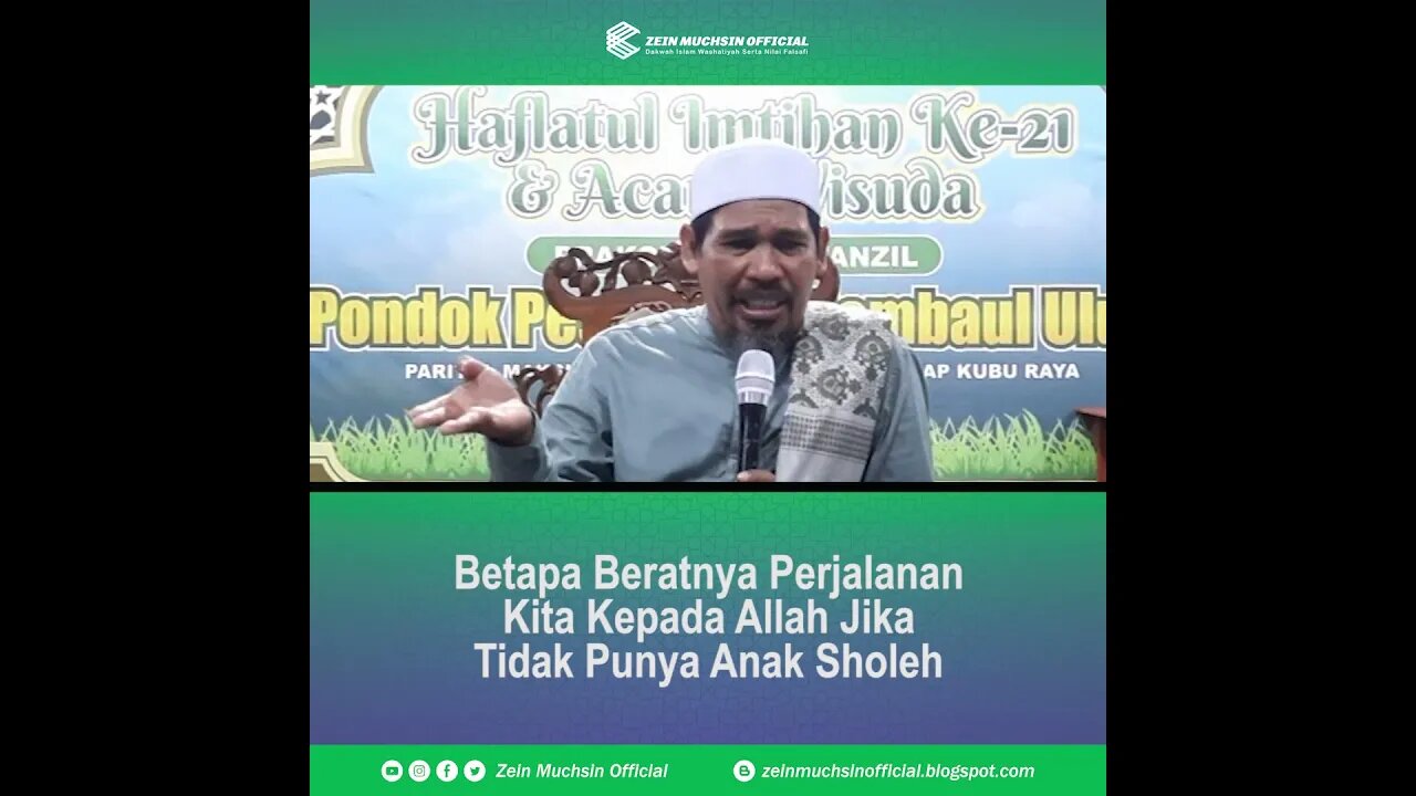 Betapa Berat Perjalanan Akhirat Jika Tidak Punya Anak Sholeh - Ustadz Zein Muchsin