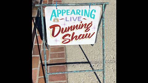 DUNNING SHAW LIVE