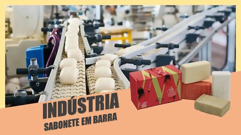 Fábrica de Sabonetes: Conheça Como o Sabonete é Fabricado