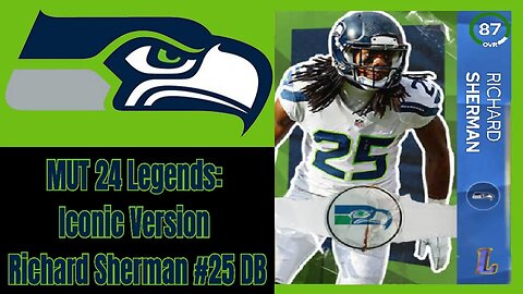 MUT 24 Legends Iconic Version Richard Sherman