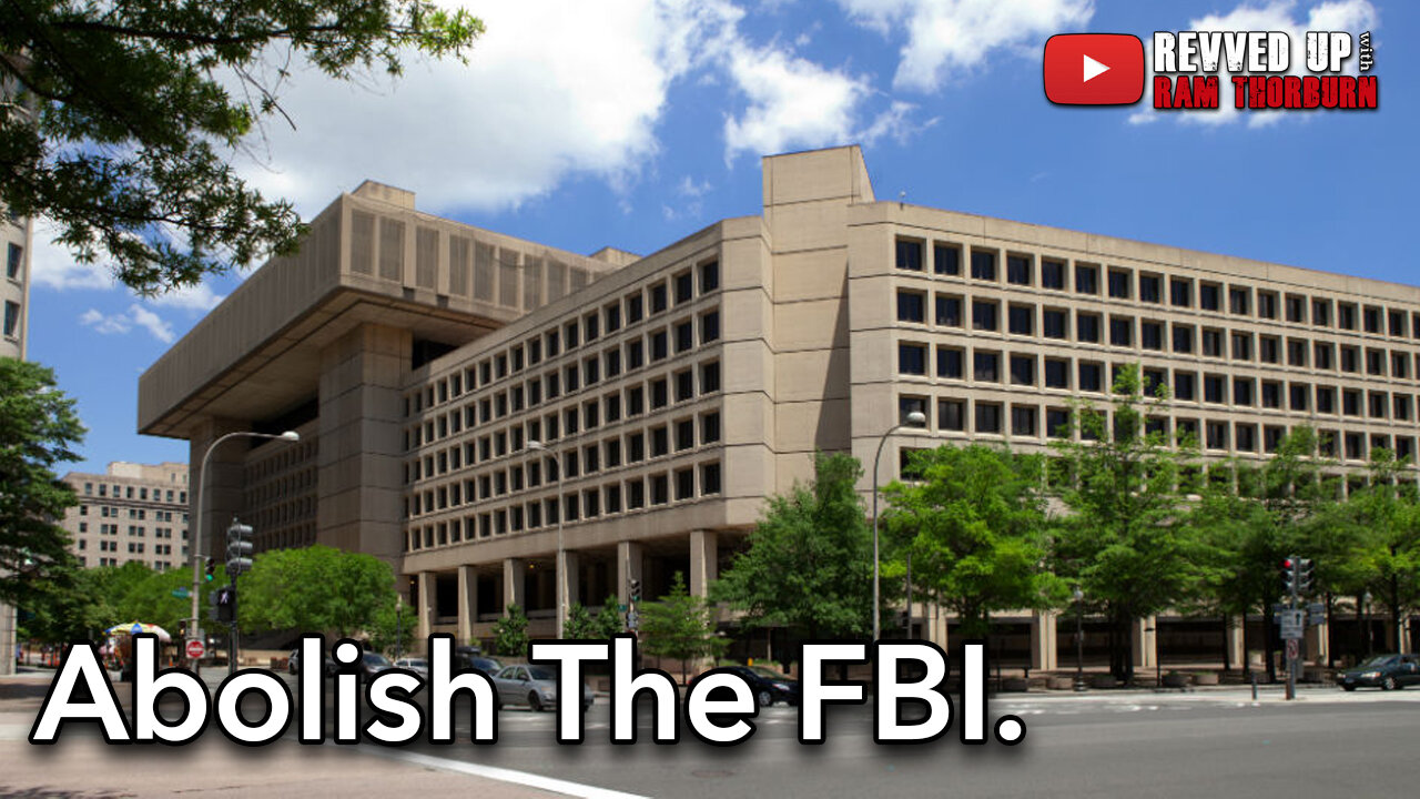 Abolish the FBI | Revved Up