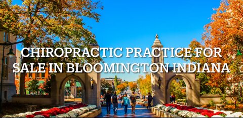 Chiropractic Practice for Sale in Bloomington Indiana