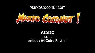 T.N.T. episode 04 OUTRO RHYTHM how to play ACDC guitar lessons ACDC by Marko Coconut