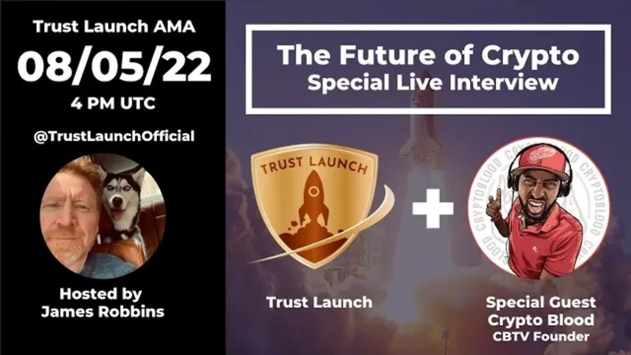 The Future of Crypto w/ Trust Launch!