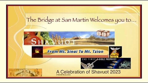 Shavuot | The Bridge at San Martin Shabbat Service - May 27, 2023