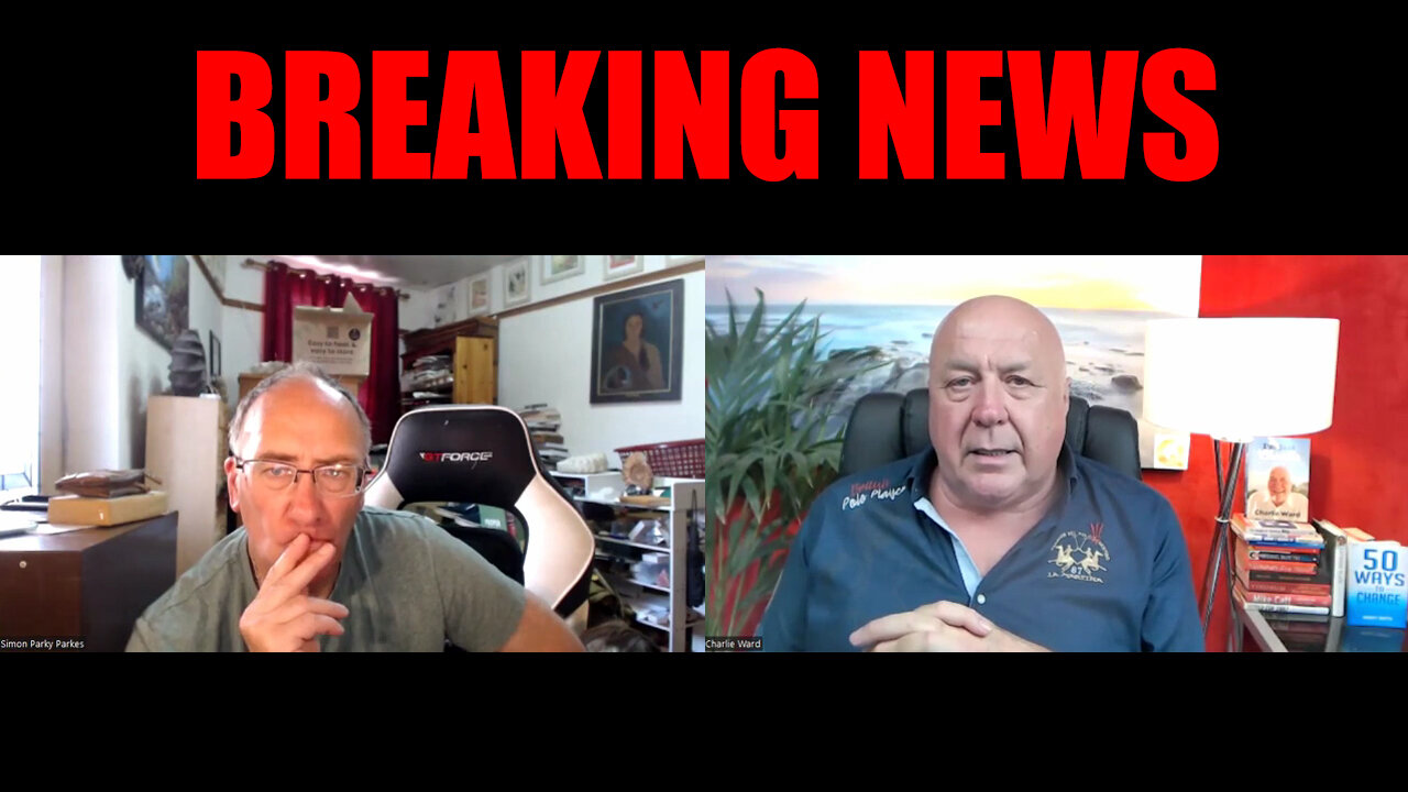 Simon Parkes and Charlie Ward Breaking News - A New Reality?