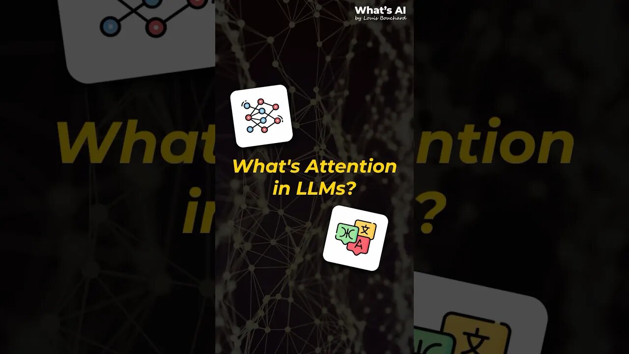 What is Attention in LLMs? Why are large language models so powerful