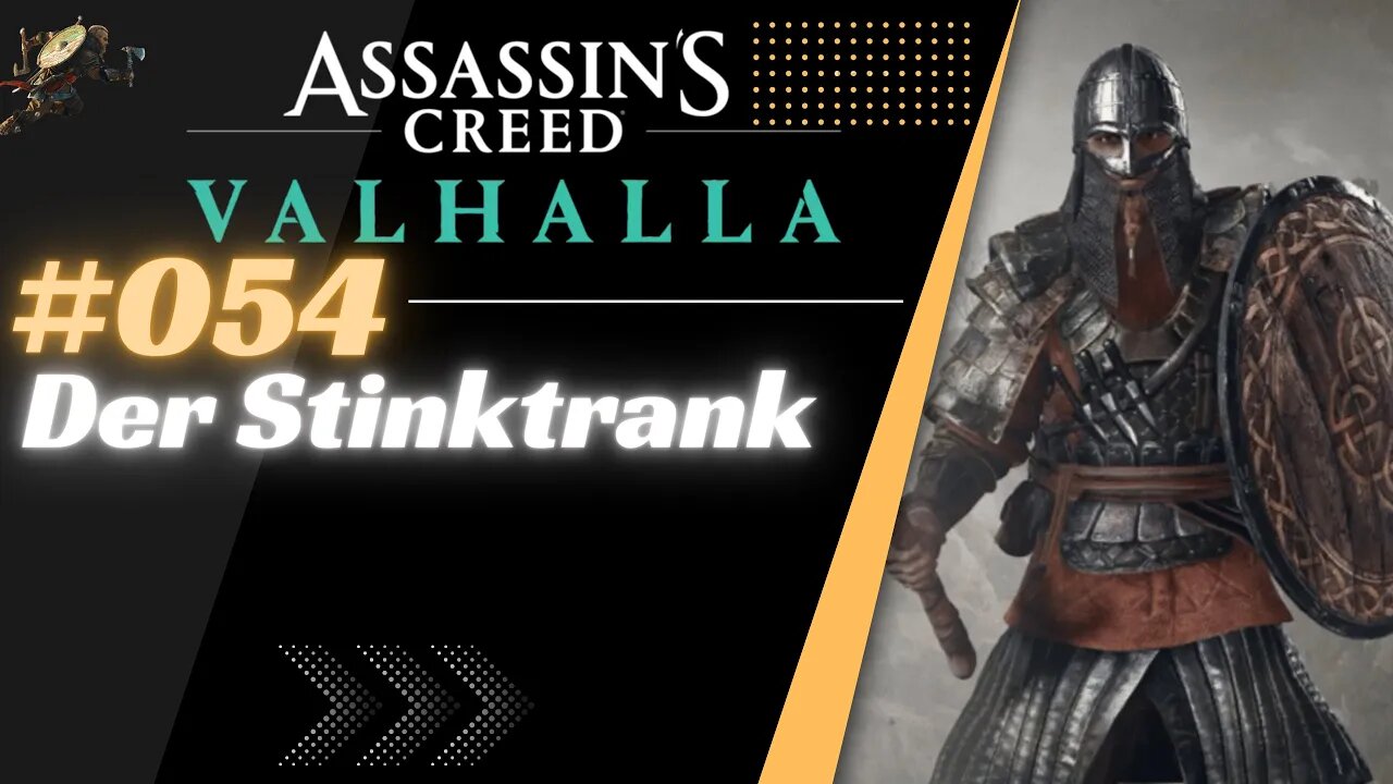 ASSASSIN'S CREED VALHALLA Gameplay 2022 LET`s PLAY #054 👉 Der Stinktrank