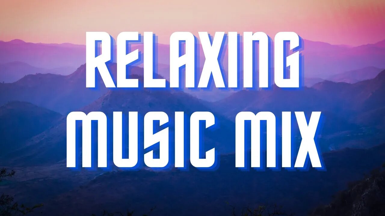 Background Music for Your Studies | Relaxing Music Mix