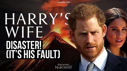 Harry´s Wife : Disaster (It's His Fault) ( Meghan Markle)