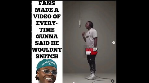 *FANS MAKE A VIDEO OF EVERY TIME GUNNA🐭 SAID HE WOULDNT SNITCH*😂😂🥲