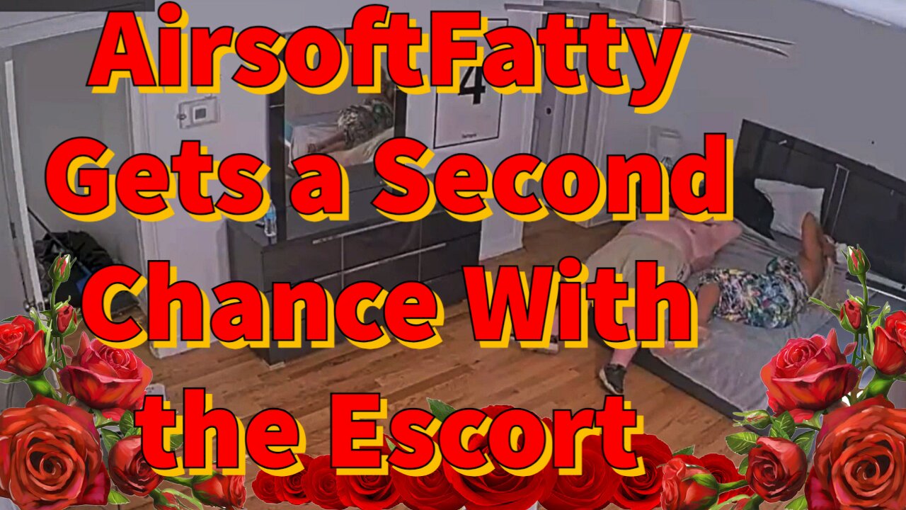 AirsoftFatty Gets a Second Chance With the Escort