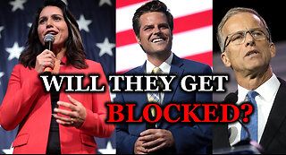 Will Deep State Senate Try To Block Tulsi Gabbard & Matt Gaetz From Trump's Cabinet?