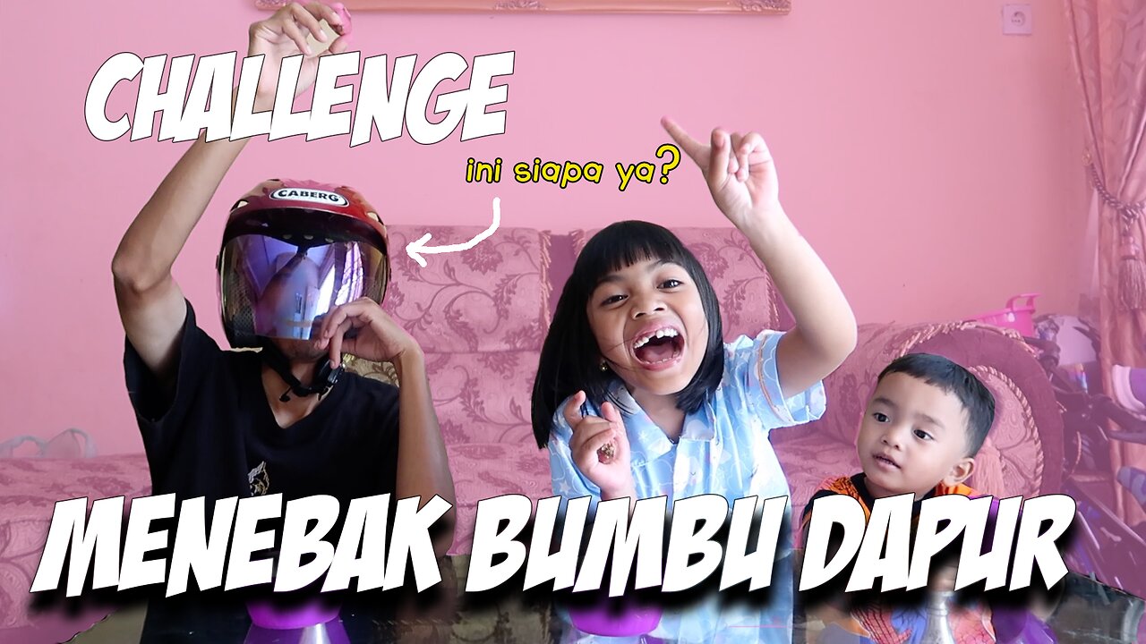 Cerita Mikaila | CHALLENGE MENEBAK BUMBU DAPUR… ITU YANG PAKAI HELM SIAPA YA…???