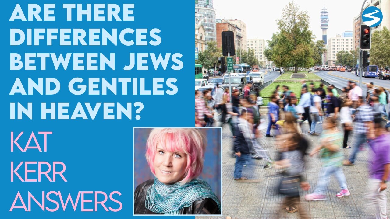 Kat Kerr: Are There Differences Between Jews and Gentiles In Heaven? | Sept 7 2022