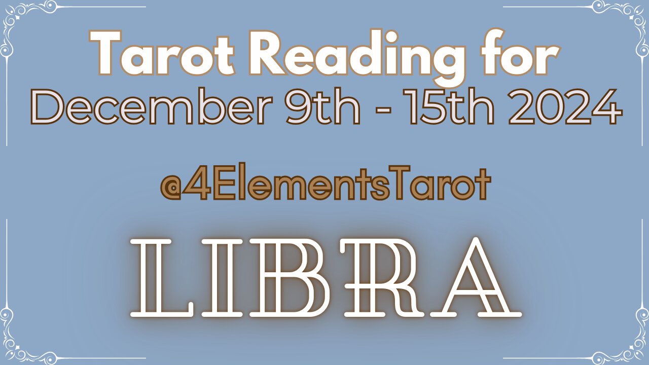 Libra Tarot Dec 9th-15th: Action, Mental Clarity and Possible Tension