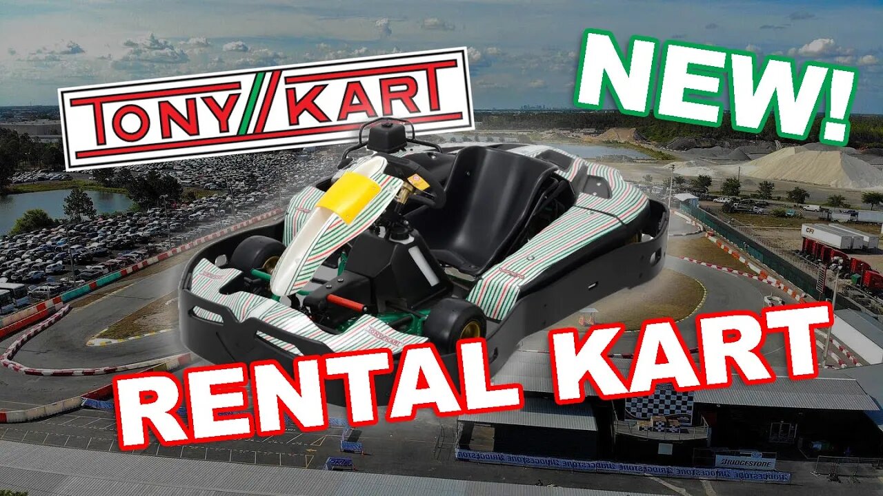 NEW!! TONY KART RENTAL KART