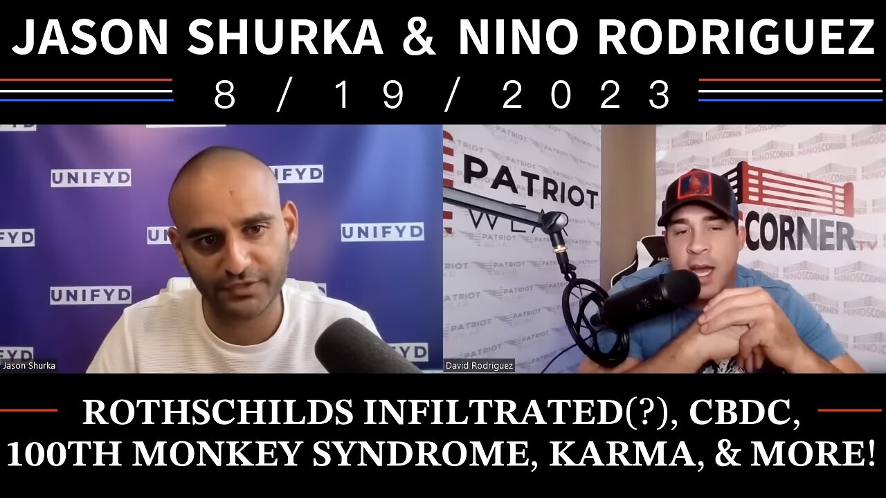 Jason Shurka Interviewed by Nino Rodriguez (8/19/23): The End of The Rothschilds? Jason Gives Details!