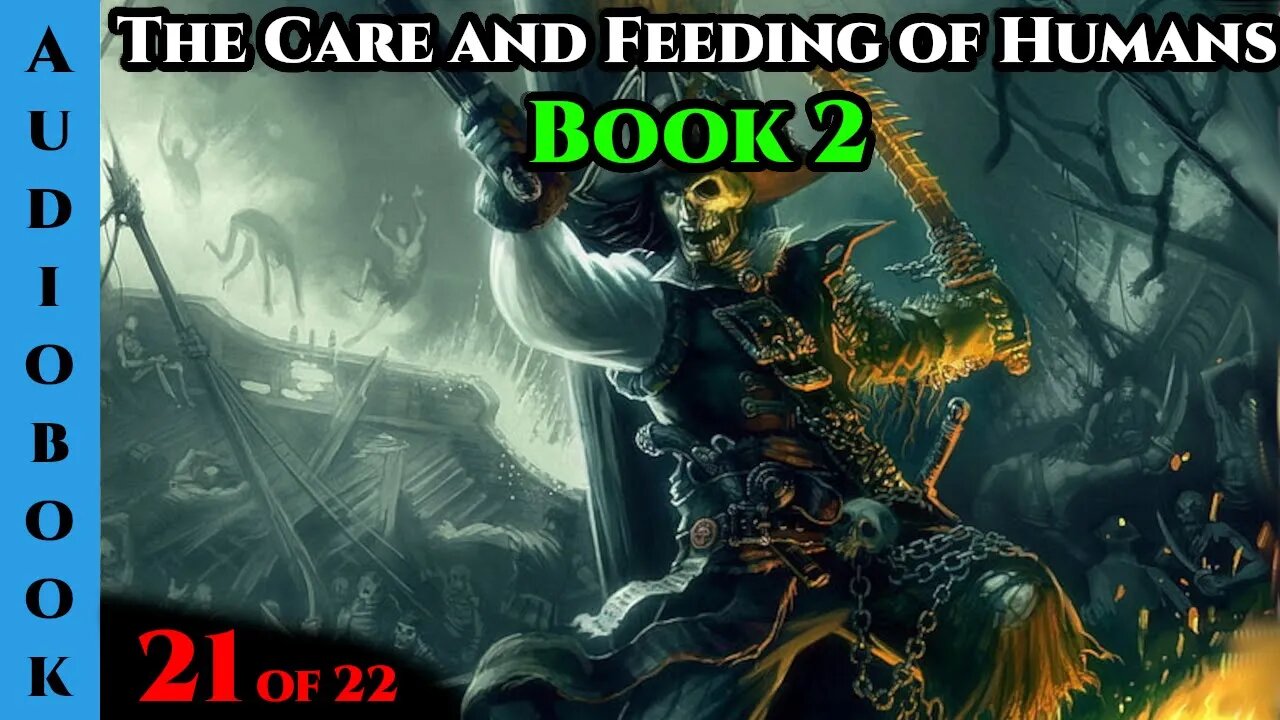 The Care and Feeding of Humans Book 2 - Ch.21 of 22 | Humans are Space Orcs | HFY |