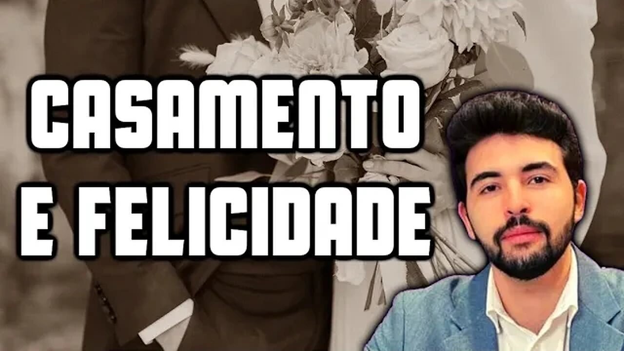 Casamento e Felicidade - Gonçalo Sousa