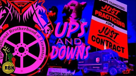 UPS Strike Details | Media Propaganda Downplays Union Negotiations & Strikes