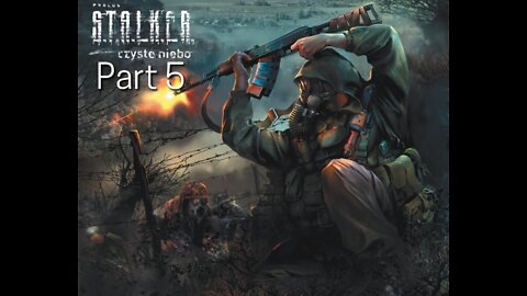 S.T.A.L.K.E.R. Clear Sky part 5 - Commandant More Like Commandon't