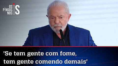 Lula tem 'momento Dilma Rousseff' e fala bobagem sobre a fome no Brasil