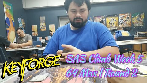 Keyforge Thursdays - Season 7 64 SAS Climb Week 5 - Round 2